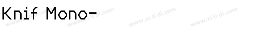 Knif Mono字体转换